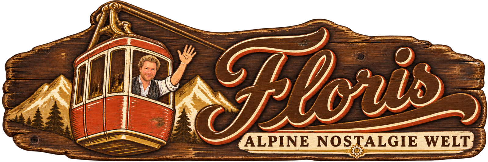 Floris Alpine Nostalgie Welt · Holzschild mit Gondel und winkendem Flo